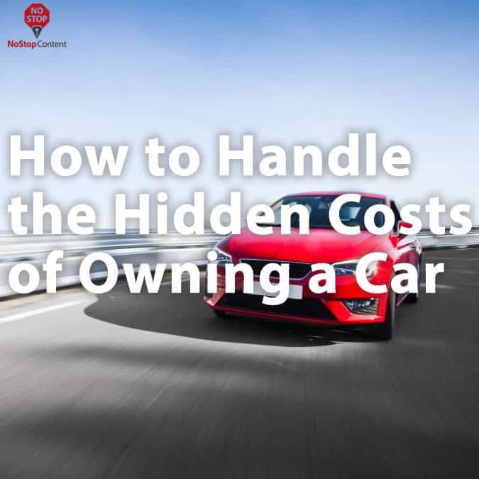 How to Handle the Hidden Costs of Owning a Car - Writing Sample