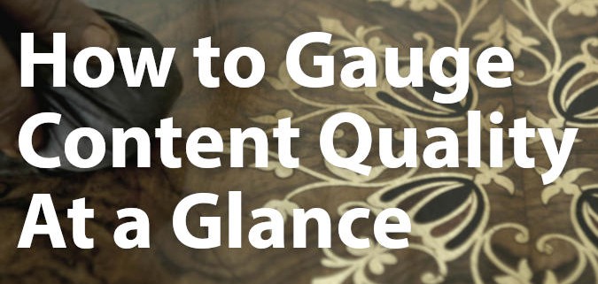 How to Gauge Content Quality